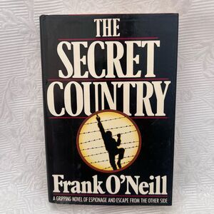 The Secret Country by Frank
O'Neill Hardcover 1987
Excellent Vtg 1st edition